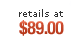 Retails at $89